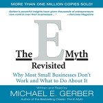 Unlocking Small Business Success: The E-Myth Revisited