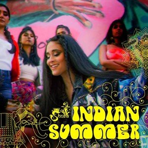 Indian Summer Soundtrack - Explicit Version
