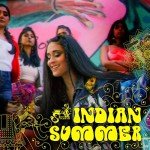 Indian Summer Soundtrack - Explicit Version