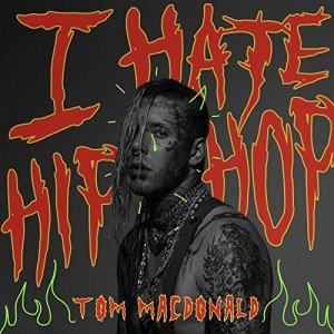 I Hate Hip-Hop: Explicit Edition