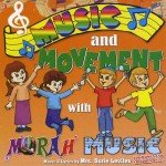 Morah Music: Fun Tunes and Movement Activities