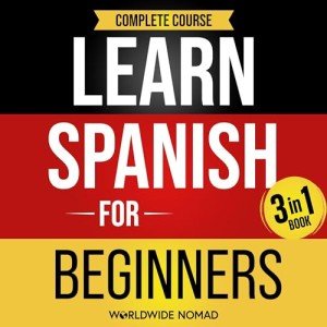 Spanish Basics: Complete Beginner's Learning Course