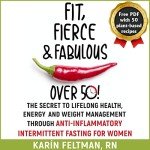 Fit, Fierce, and Fabulous: Health Secrets for Women