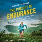 The Pursuit of Endurance: Strength and Resilience Insights