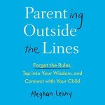 Parenting Beyond Rules: Connect and Understand Your Child