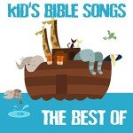 Bible Songs for Kids - Greatest Hits Collection