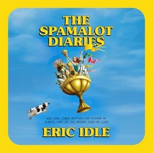 Spamalot Diaries: Enjoy the Musical Streaming Experience
