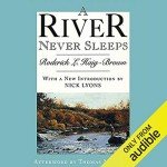 A River Never Sleeps: Stream Anytime, Anywhere