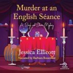 Mystery Unfolds: Murder at an English Séance