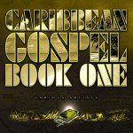 Caribbean Gospel Music: Volume One Streaming