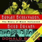 Black Hollywood: Bright Boulevards, Bold Dreams