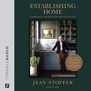 Creating a Beautiful Home for Family and Friends