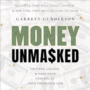 Money Unmasked: Take Control of Your Finances