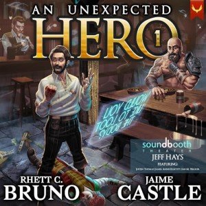 An Unexpected Hero: A LitRPG Adventure