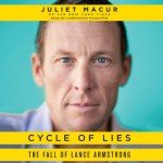 Cycle of Lies: Lance Armstrong's Story