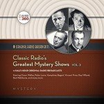Classic Radio's Best Mystery Shows Volume 2