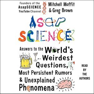 AsapSCIENCE: Unique Answers to Fun Questions