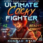 Ultimate Cocky Fighter: Wuxia Comedy Adventure