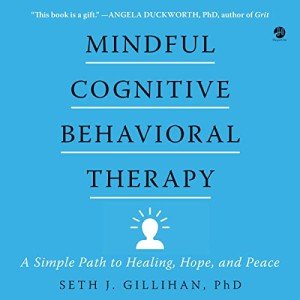 Mindful CBT: Your Guide to Healing and Peace