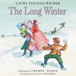The Long Winter: Little House Series Book 6