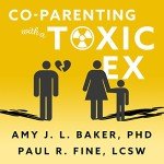 Co-Parenting Tips for Handling a Toxic Ex