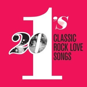 Classic Rock Love Songs: 20 Greatest Hits