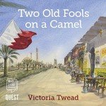Two Old Fools on a Camel: Book 3