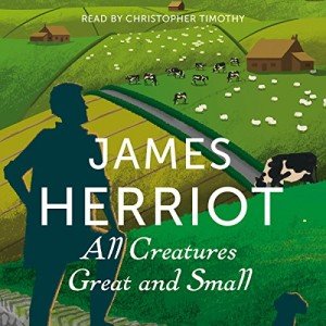 All Creatures Great and Small: Classic Vet Tales
