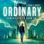 Ordinary: A Young Adult Sci-Fi Adventure