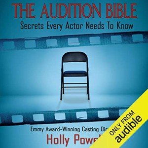 Essential Tips for Actors: The Audition Bible