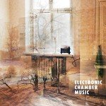 Chill Electronic Chamber Music Playlist