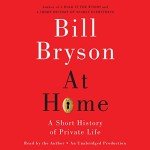 At Home: A Short History of Private Life
