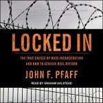Locked In: Understanding Mass Incarceration and Reform