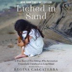 Etched in Sand: A Siblings' Survival Story