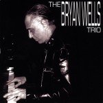 Bryan Wells Trio Music Streaming Collection