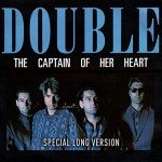 Captain of Her Heart - Special Long Version