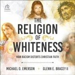 Whiteness and Racism in Christian Faith Exploration