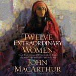 Extraordinary Women of the Bible: God's Impact