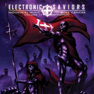 Electronic Saviors: Industrial Music Volume IV