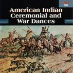 American Indian Dance Ceremonies and War Traditions