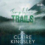 Temptation Trails: Small-Town Romance Story