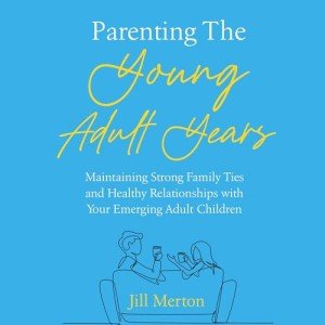 Strengthening Family Bonds with Young Adults