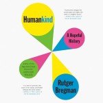 Humankind: An Inspiring Journey Through History