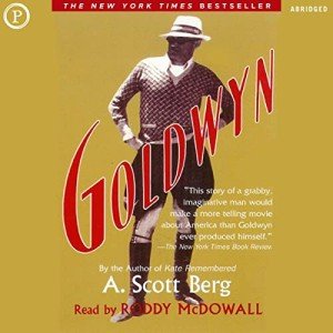 Goldwyn: The Story Behind the Hollywood Legend