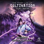 The First Law of Cultivation: Xianxia Fantasy Adventure