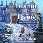 Manor of Dying: Hamptons Mystery Book 4