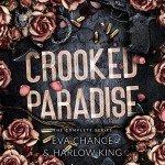 Crooked Paradise: Full Series Collection