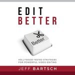 Hollywood Secrets for Expert Video Editing