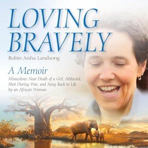 Loving Bravely: A Journey of Survival and Hope