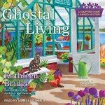 Hamptons Home & Garden Mystery: Ghostal Living 3
